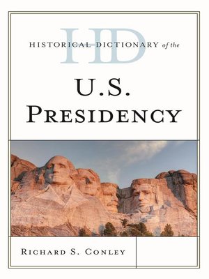 cover image of Historical Dictionary of the U.S. Presidency